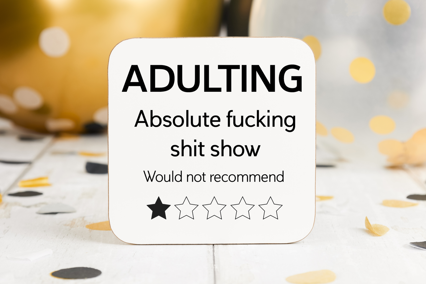 "Adulting: One Star" Coaster