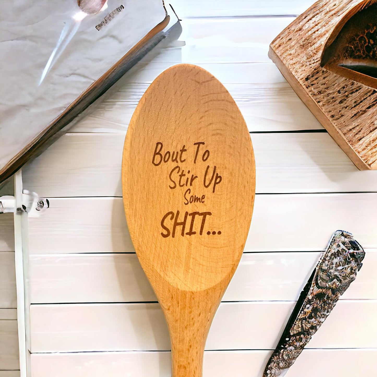 About to stir up some shit Laser Engraved Wooden Spoon