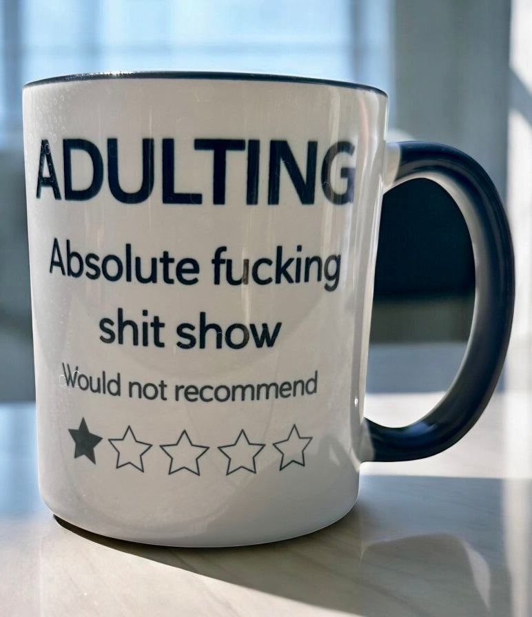 "Adulting: One Star" Mug – Brutally Honest Brew Companion